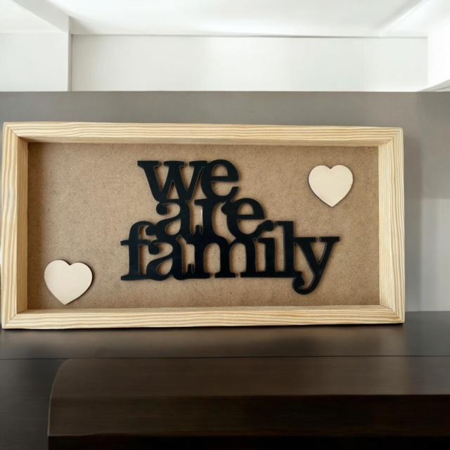 We Are Family Ahşap Çerçeveli Pano